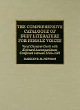 The Comprehensive Catalogue of Duet Literature for Female Voices