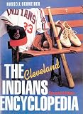 The Cleveland Indians Encyclopedia (Baseball Encyclopedias of North America)