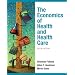 Economics of Health and Health Care, The (6th Edition)