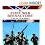 The Civil War Reenactors' Encyclopedia