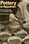 POTTERY IN RAJASTHAN (Smithsonian Series in Archaeological Inquiry)