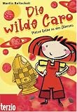 Die wilde Caro - Meine Reise zu den Sternen