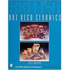  British Art Deco Ceramics (Schiffer Book for Collectors)  by Colin Mawston
