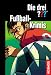 Bücher : Die drei ??? und die Fußball-Krimis (drei Fragezeichen). Enthält: Fußball-Gangster / Verdeckte Fouls / Fußballfieber