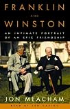 Franklin and Winston: An Intimate Portrait of an Epic Friendship
