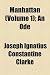 Manhattan (Volume 1); An Ode