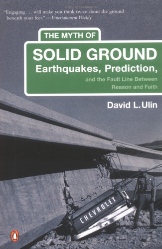 The Myth of Solid Ground: Earthquakes, Prediction, and the Fault Line Between Reason and Faith under Seismology in The Books Store