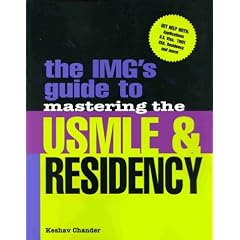 The IMG's Guide to Mastering the USMLE and Residency