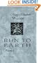 Run to Earth: Volume 1