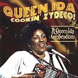 Zydeco Cookin': a Queen Ida Compilation