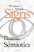 Signs: An Introduction to Semiotics (Toronto Studies in Semiotics)