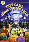 They Came From Center Field (Little Apple)