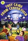  : They Came From Center Field (Little Apple)