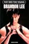 Brandon Lee (They Died Too Young)