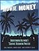 Movie Money: Understanding Hollywood's (Creative) Accounting Practices