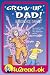4u2read.ok Grow Up, Dad!