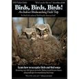 Birds, Birds, Birds! An Indoor Birdwatching Field Trip DVD... by 