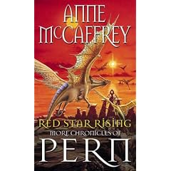 Red Star Rising: More Chronicles Of Pern: 14 (The Dragon Books)