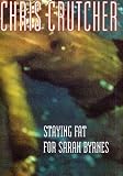 Staying Fat for Sarah Byrnes