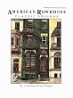 American Rowhouse Classic Designs