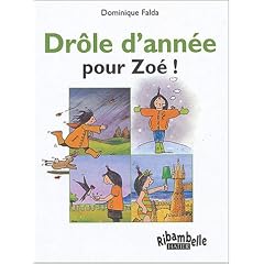 Ribambelle : Dr�le d'ann�e pour Zo�, s�rie verte CP