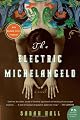 The Electric Michelangelo