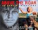 Books : Above The Roar