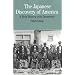 The Japanese Discovery of America: A Brief History with Documents (Bedford Series in History & Culture)
