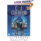 Alternate Realities by  C. J. Cherryh