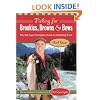 Fishing for Brookies, Browns, and Bows: The Old Guy's Complete Guide to Catching Trout