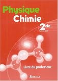 Physique Chimie 2e : Livre du professeur
