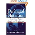 Perinatal Nutrition: Optimizing Infant Health & Development (Nutrition and Disease Prevention)
