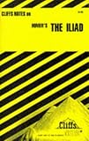 Cliffs Notes on Homer's The Iliad