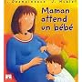 Maman attend un b�b�