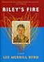 Riley's Fire
