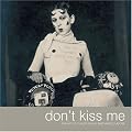 Don't Kiss Me; The Art of Claude Cahun and Marcel Moore