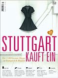 Produkt-Bild: Stuttgart kauft ein 2012: Die 1.200 besten Shops in Stuttgart & Region