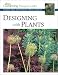 Books : Designing With Plants: Creative Ideas from America's Best Gardeners (Fine Gardening Design Guides)