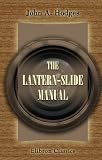 The Lantern-Slide Manual