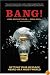 Bang!: Getting Your Message Heard in a Noisy World