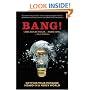 Bang!: Getting Your Message Heard in a Noisy World