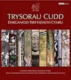 Trysorau cudd : darganfod treftadaeth Cymru