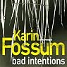 Bad Intentions