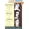 The Rationalists: Descartes: Discourse on Method and Meditations; Spinoza: Ethics; Leibniz:... by Rene Descartes, Benedict de Spinoza, and Gottfried Wilhelm Vo Leibniz