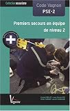 Revue Editions Vagnon  / Code Vagnon PSE-2 : Premiers secours en équipe de niveau 2
