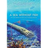 A Sea without Fish: Life in the Ordovician Sea of the Cincinnati Region (Life of the Past)