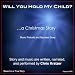 Will You Hold My Child? - A Christmas Story (Musical Prelude and Narrated Story)