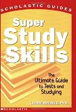 Super Study Skills (Scholastic Guides)