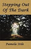  : Stepping Out Of The Dark