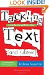 Tackling Text [and subtext: A Step-by...